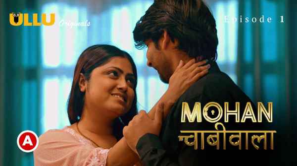 Mohan Chabhiwala Episode 1 2023 Hindi Porn Web Series – Ullu HD