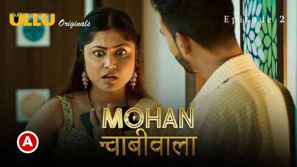 Mohan Chabhiwala Episode 2 2023 Hindi Porn Web Series – Ullu HD