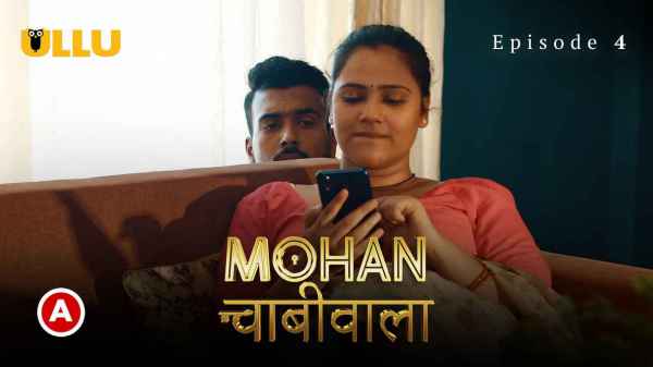 Mohan Chabhiwala Episode 4 2023 Hindi Porn Web Series – Ullu HD