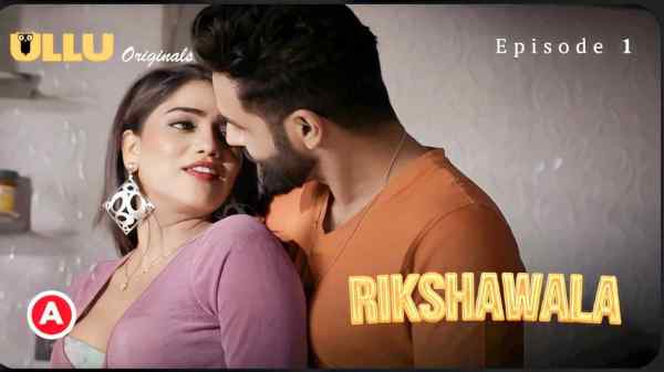 Rikshawala Ep 1 2023 Ullu Hot Porn Web Series HD