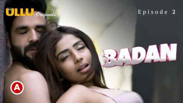 Badan Part 1 Ep 2 2023 Hindi Porn Web Series – Ullu HD