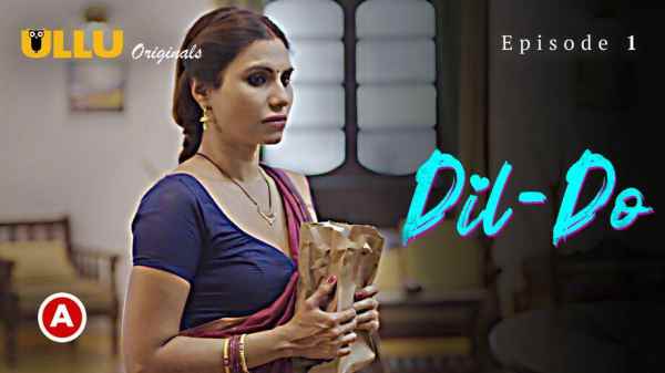 Dil Do – PO1 Ep1 2022 Hindi Porn Web Series – Ullu HD