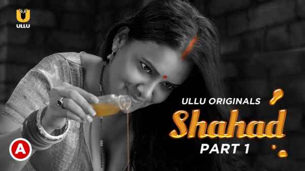 Shahad – P01 Ep02 2022 Hindi Porn Web Series – Ullu HD