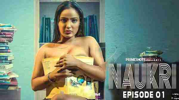 Naukri 2023 Ep 1 PrimeShots Hindi Hot Web Series HD