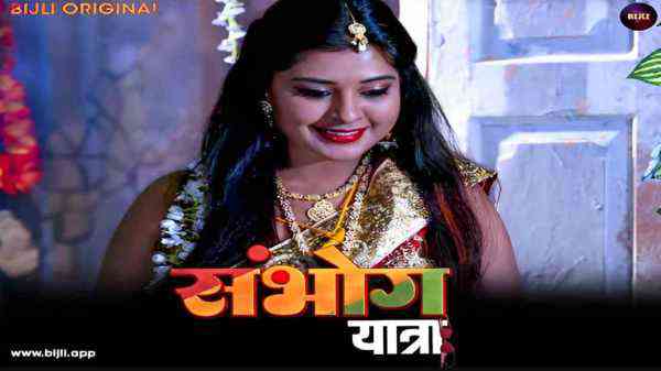 Sambhog Yatra 2023 Bijli Originals Hindi Porn Short Film