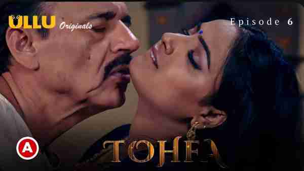 Tohfa 2023 Ullu Originals Hindi Porn Web Series Ep6