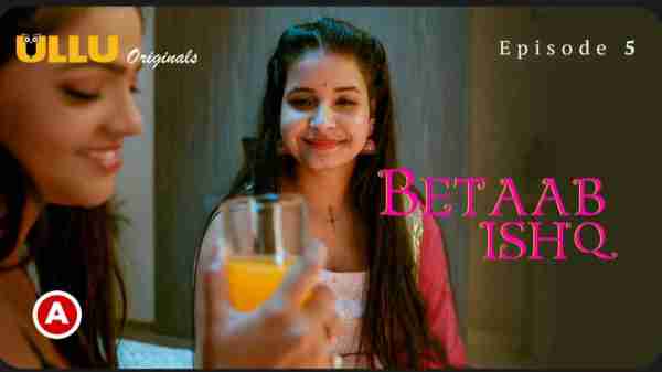 Betaab Ishq 2023 Ullu Originals Hindi Porn Web Series Ep 5