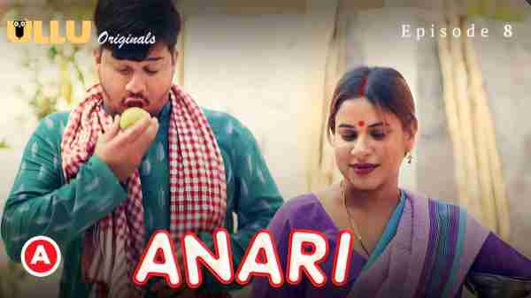 Anari 2023 Ullu Originals Hindi Porn Web Series Episode 8